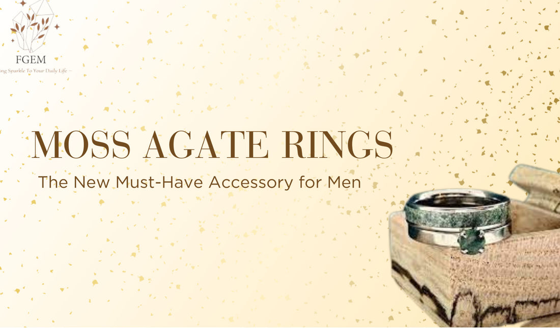Moss Agate Rings : The New Must-Have Accessory for Men