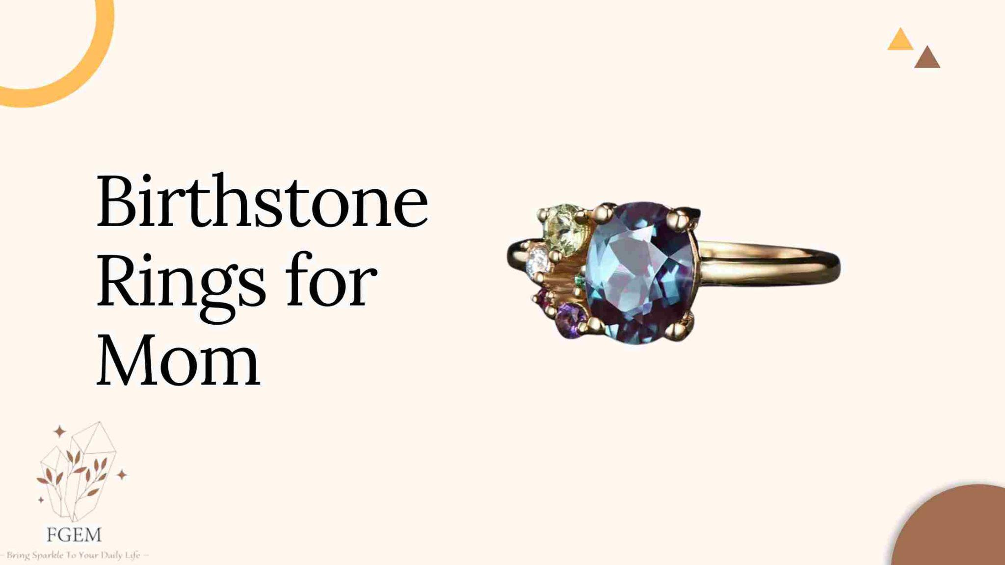 Birthstone Rings For Mom Cherishing Memories With Gemstone Elegance Birthstone rings for mom cherishing memories with gemstone elegance